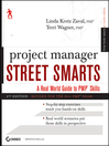 Project Manager Street Smarts (eBook): A Real World Guide to PMP Skills